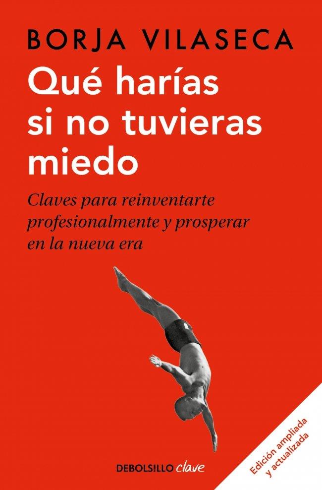 Qué harías si no tuvieras miedo | 9788466355162 | Newman (pseudónimo de Borja Vilaseca), Clay