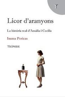 LICOR D'ARANYONS | 9791399006810 | Pericas, Imma
