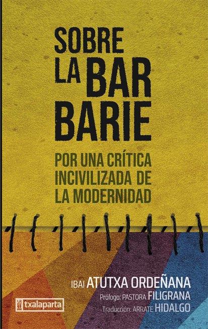 Sobre la barbarie | 9788410246171 | Atutxa, Ibai