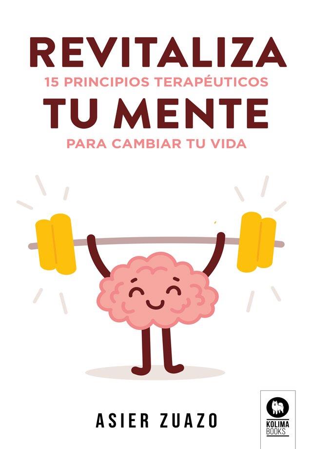 Revitaliza tu mente | 9788410209930 | Zuazo Iturbe, Asier