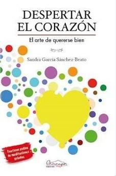 Despertar el corazón | 9788412347142 | García Sánchez-Beato, Sandra