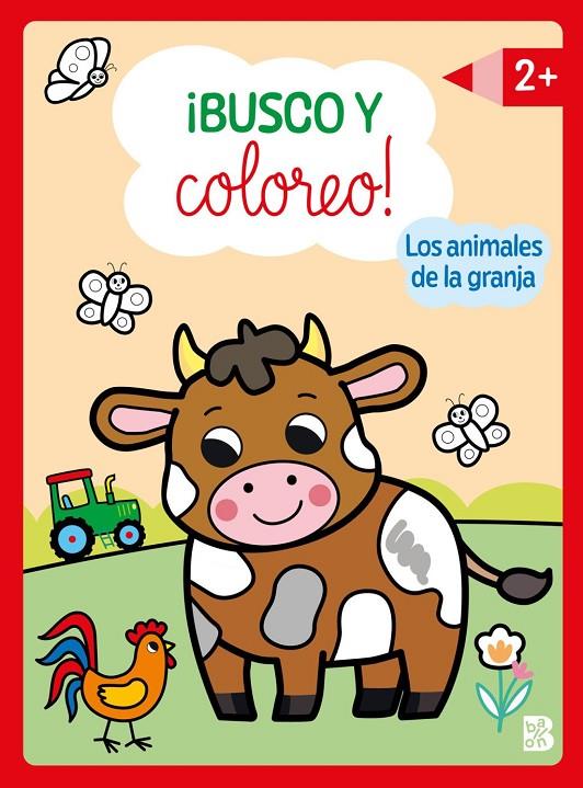 BUSCO Y COLOREO - LOS ANIMALES DE LA GRANJA | 9789403246048 | , Ballon