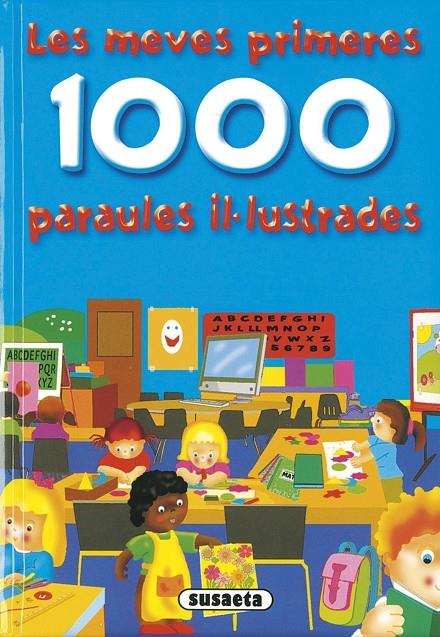 Les meves primeres 1000 paraules il-lustrades | 9788467747829 | Susaeta, equip