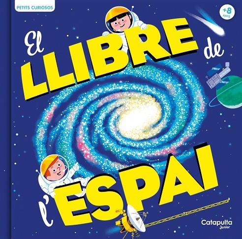 Petits curiosos: El llibre de l'espai | 9788419987167 | Baussier, Sylvie / Viso, Michel