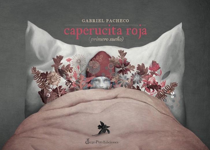 Caperucita roja (primero sueño) | 9788412192230 | , Gabriel Pacheco