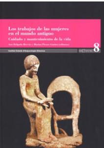 Los trabajos de las mujeres en el mundo antiguo | 9788494203473 | DELGADO HERVAS, ANA / PICAZO GURINA, MARINA