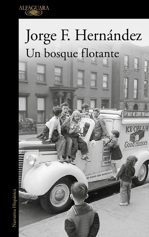 Un bosque flotante | 9788420460871 | F. Hernández, Jorge