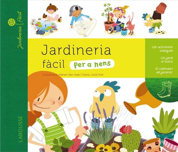 Jardineria fàcil per a nens | 9788415785194 | Larousse Editorial