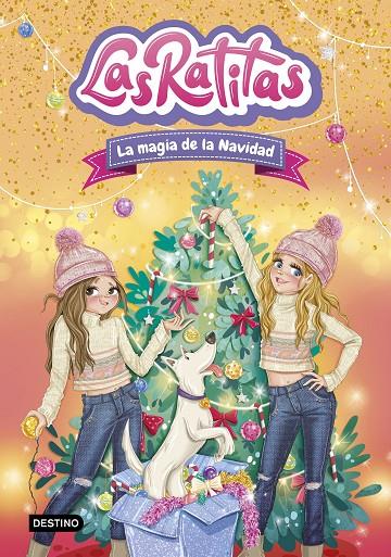 Las Ratitas 15. La magia de la Navidad | 9788408310860 | , Las Ratitas