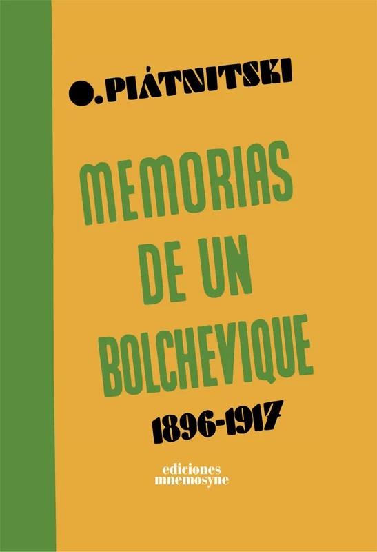 Memorias de un bolchevique (1896-1917) | 9791399044942 | Piátnitski, Ósip