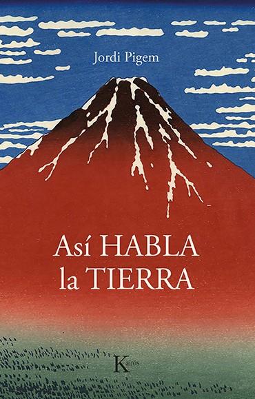Así habla la Tierra | 9788499889160 | Pigem Pérez, Jordi