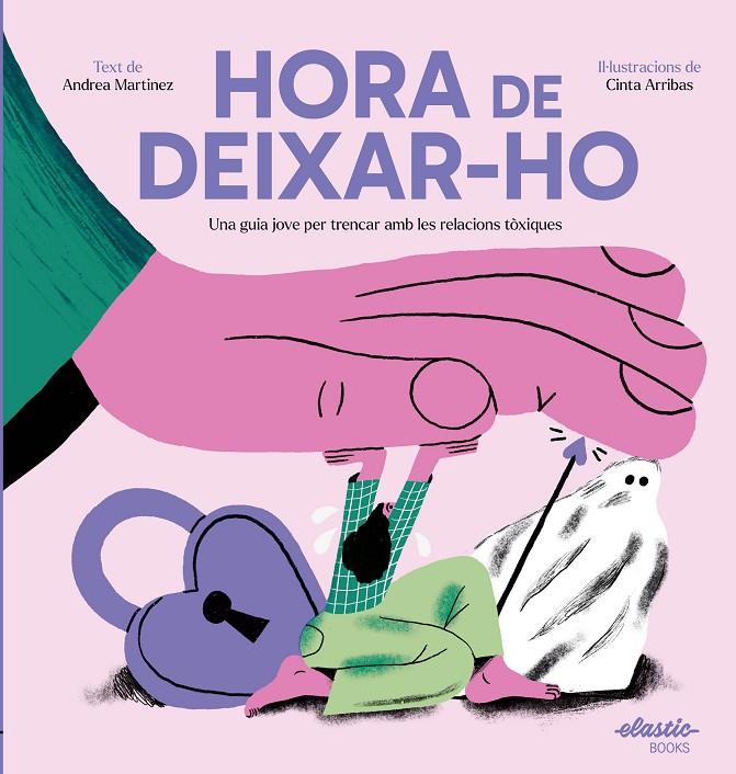 Hora de deixar-ho | 9788419478511 | Arribas Rodríguez, Cinta / Martinez Fernández, Andrea