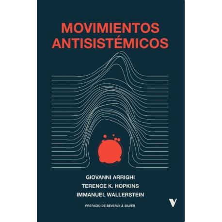 Movimientos antisistemicos | 9788419719249 | AA.VV.