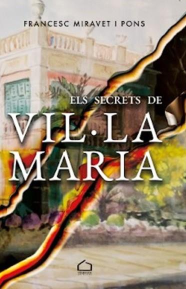 Els secrets de Vil·la Maria | 9791399069280 | Miravet Pons, Francesc