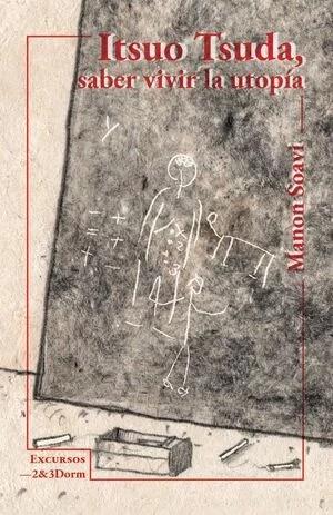 Itsuo Suda, saber vivir la utopía | 9788412864588 | Soavi, Manon