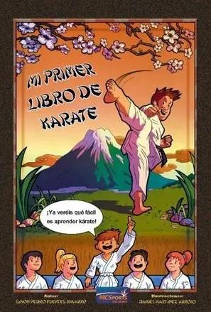Mi primer libro de karate | 9788494025273 | Fuentes Navarro, Simón Pedro
