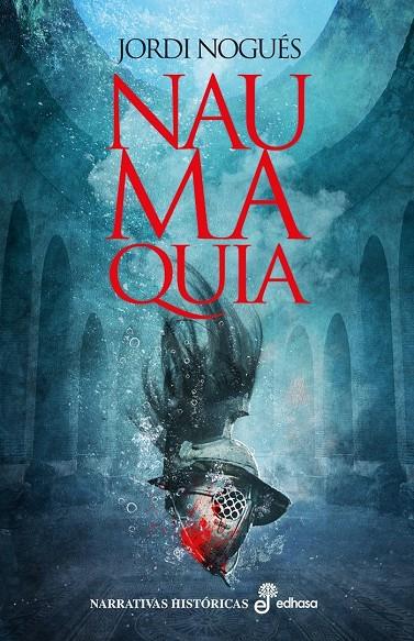 Naumaquia | 9788435063265 | Nogués Aymerich, Jordi