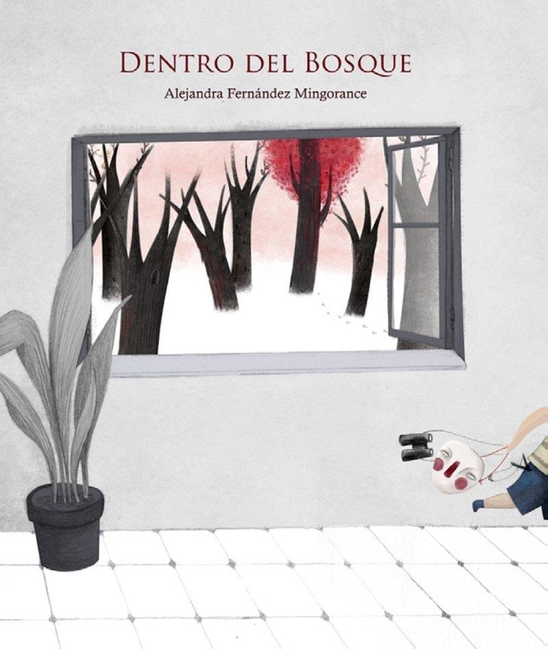 DENTRO DEL BOSQUE | 9788415851943 | Fernández Mingorance, Alejandra