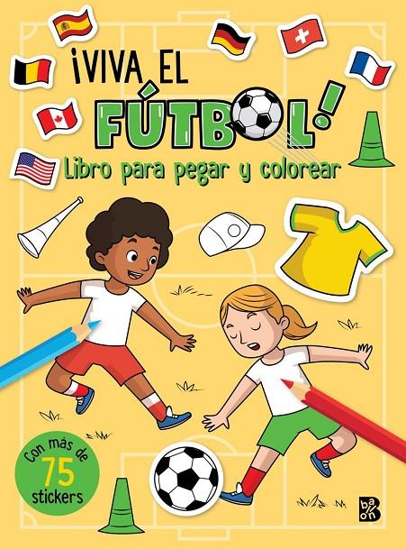 ¡VIVA EL FÚTBOL! LIBRO PARA PEGAR Y COLOREAR | 9789403246154 | , Ballon