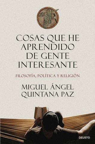Cosas que he aprendido de gente interesante | 9788423439232 | , Miguel Ángel Quintana Paz