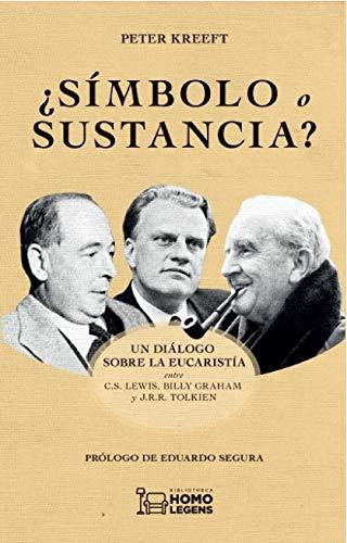 ¿Símbolo o sustancia? | 9788418162008 | Kreeft, Peter