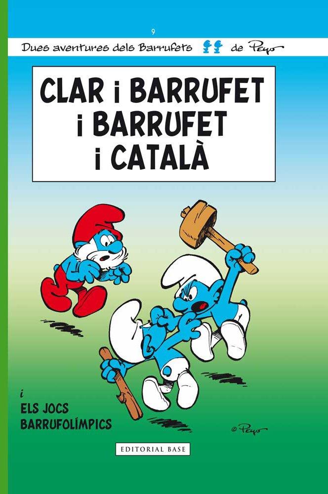 Els Barrufets 09. Clar i barrufet i barrufet i català | 9788415267799 | Culliford, Pierre (Peyo) / Delporte, Yvan
