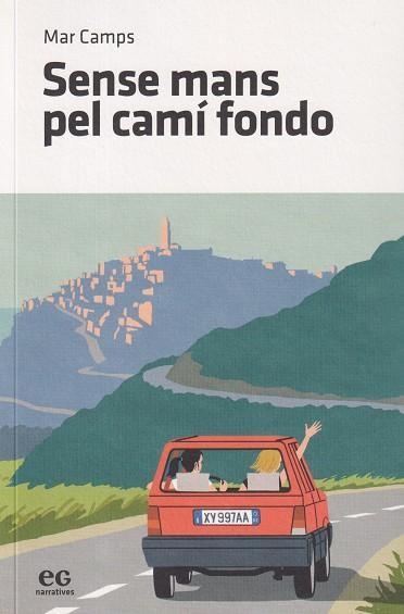 SENSE MANS PEL CAMÍ FONDO | 9788419292377 | CAMPS MORA, MAR