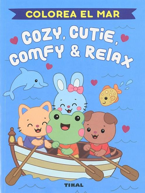 Cozie, cutie, comfy & relax. Colorea el mar | 9788499285504 | Susaeta Ediciones, Susaeta