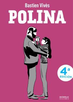 POLINA 4º EDICION | 9788419790583 | BASTIEN VIVES