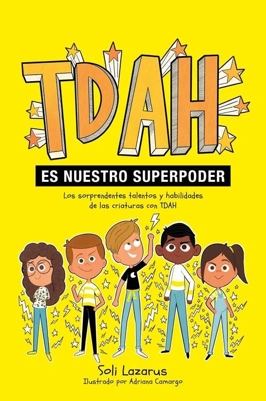 TDAH ES NUESTRO SUPER PODER | 9788410408470 | Lazaros, Soli