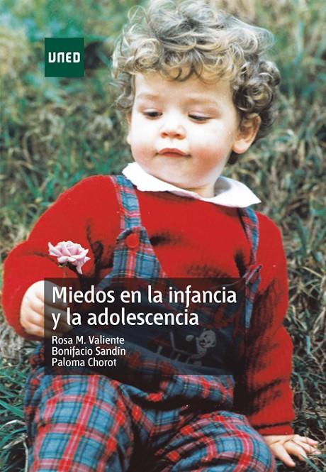 Miedos en la infancia y la adolescencia | 9788436248159 | Valiente García, Rosa M. / Sandín Ferrero, Bonifacio / Chorot Raso, Paloma