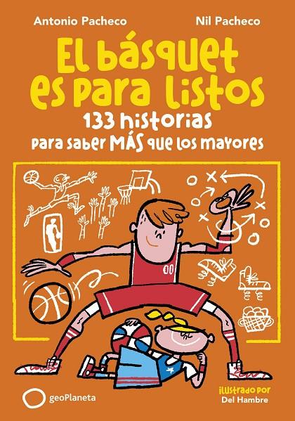 El básquet es para listos | 9788408299653 | Pacheco, Antonio / Pacheco, Nil