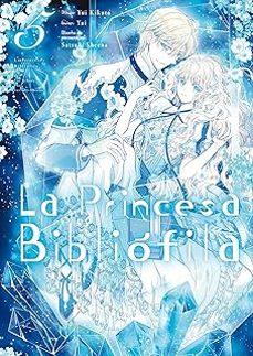 LA PRINCESA BIBLIÓFILA | 9788419986863 | KIKUTA, YUI / SHEENA, SATSUKI / , YUI