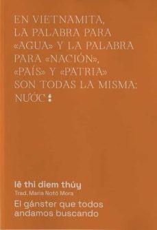 En vietnamita, la palabra agua y la palabra para nación, país y patria, son todas la misma: nuóc | 9788412501025 | Ie thi diem thúy