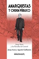 ANARQUISTAS Y ORDEN PUBLICO | 9788418283833 | JOSEP ASENS Y AGUSTIN GUILLAMON