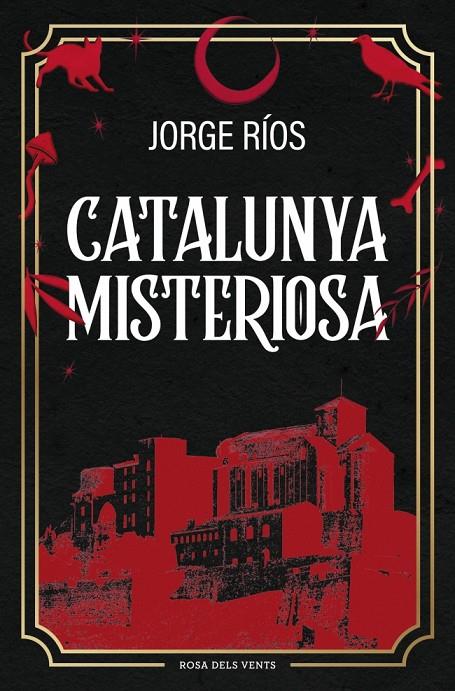 Catalunya misteriosa | 9788410256620 | Ríos, Jorge
