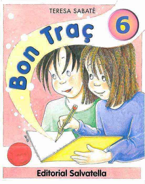 Bon traç 6 | 9788484120346 | Sabaté Rodié, Teresa