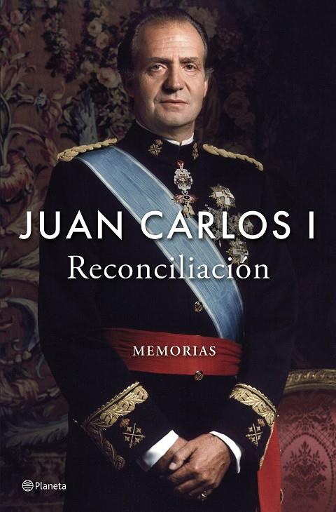 Reconciliación | 9788408296225 | , Juan Carlos I