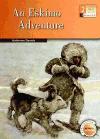 An Eskimo Adventure | 9789963485697 | Daniels, Katherine