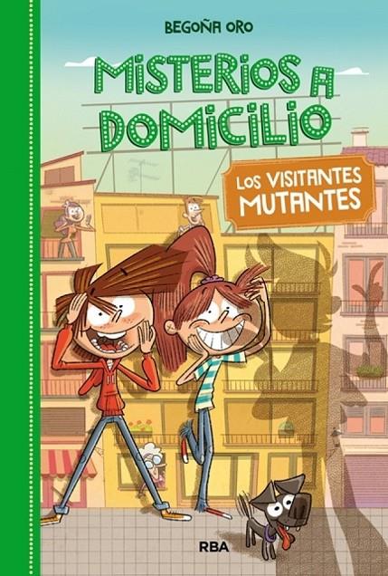 Misterios a domicilio 4 - Los visitantes mutantes | 9788427209848 | Oro, Begoña