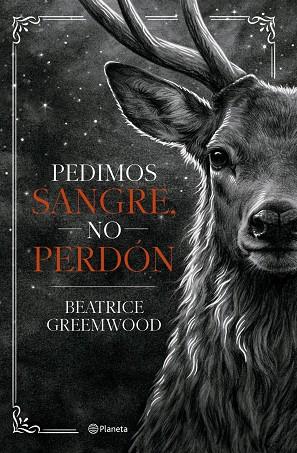 Pedimos sangre, no perdón | 9788408321675 | Greemwood, Beatrice