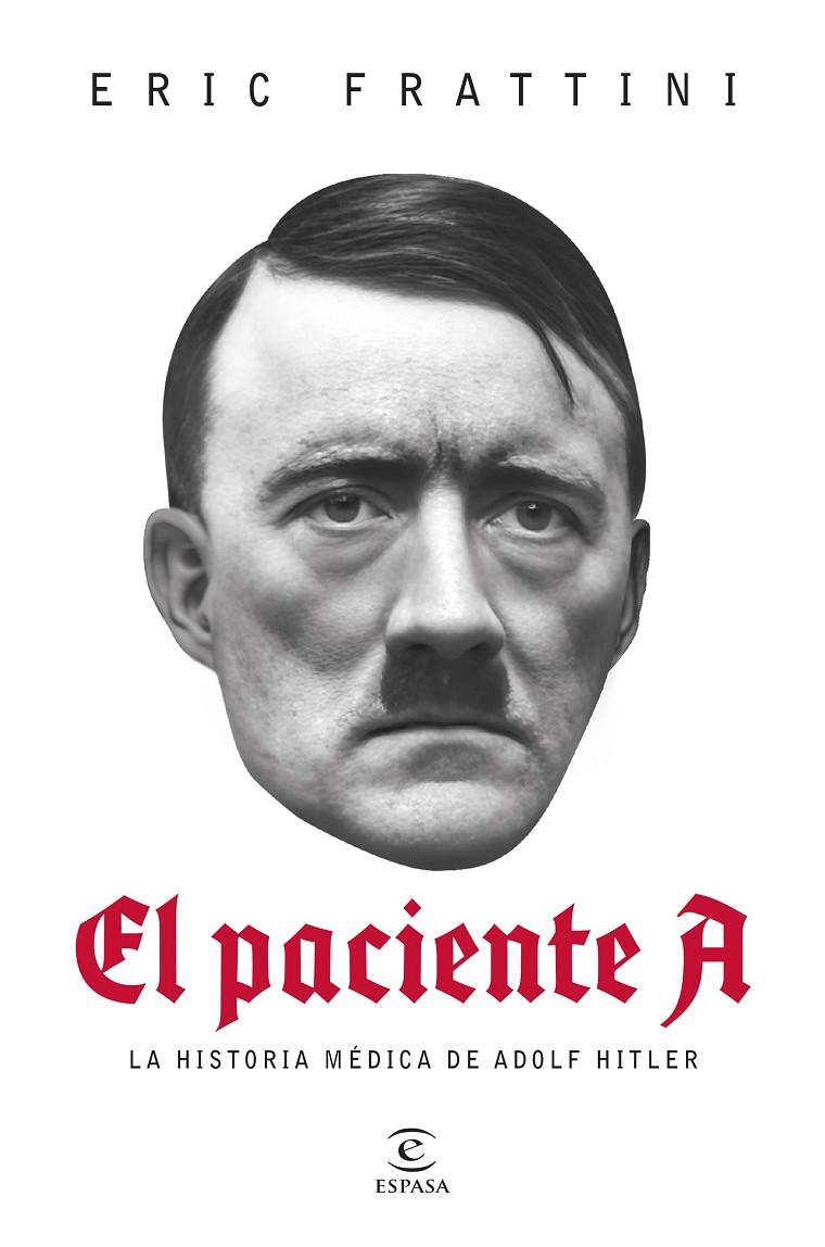 El paciente A | 9788467075601 | Frattini, Eric