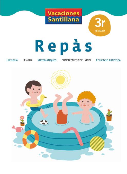 VACACIONES SANTILLANA 3 PRIMARIA REPAS | 9788484355366 | AAVV