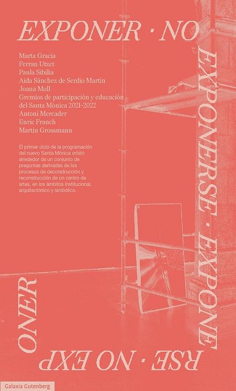 Exponer, no exponerse | 9788419392763 | , Centre d'arts Santa Mònica