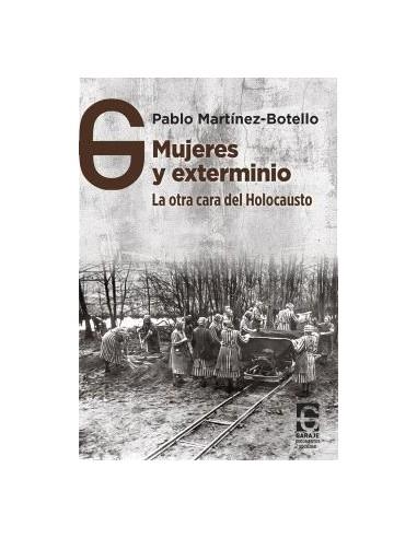Mujeres y exterminio | 9791399031331 | Martínez Botello, Pablo