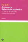 CONSUMO DE LA UTOPIA ROMANTICA, EL | 9788496859531 | Illouz, Eva