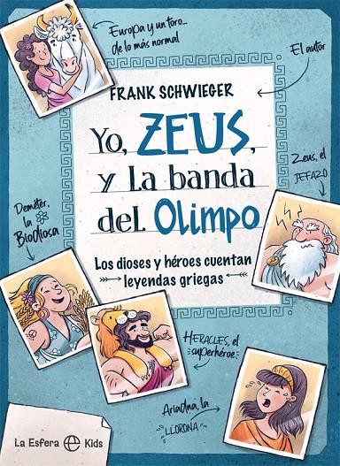 Yo, Zeus, y la banda del Olimpo | 9788413841182 | Schwieger, Frank