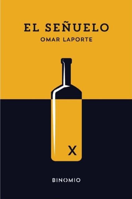 El señuelo | 9788412620207 | Laporte, Omar