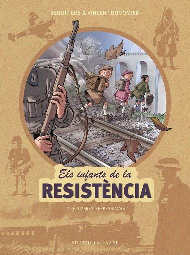 Els infants de la Resistència 2. Primeres repressions | 9788417183127 | Ers, Benoît / Dugomier, Vincent