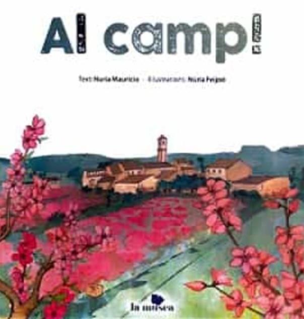 AL CAMP | 9788412255348 | MAURICIO, NURIA / FEIJOO, NÚRIA